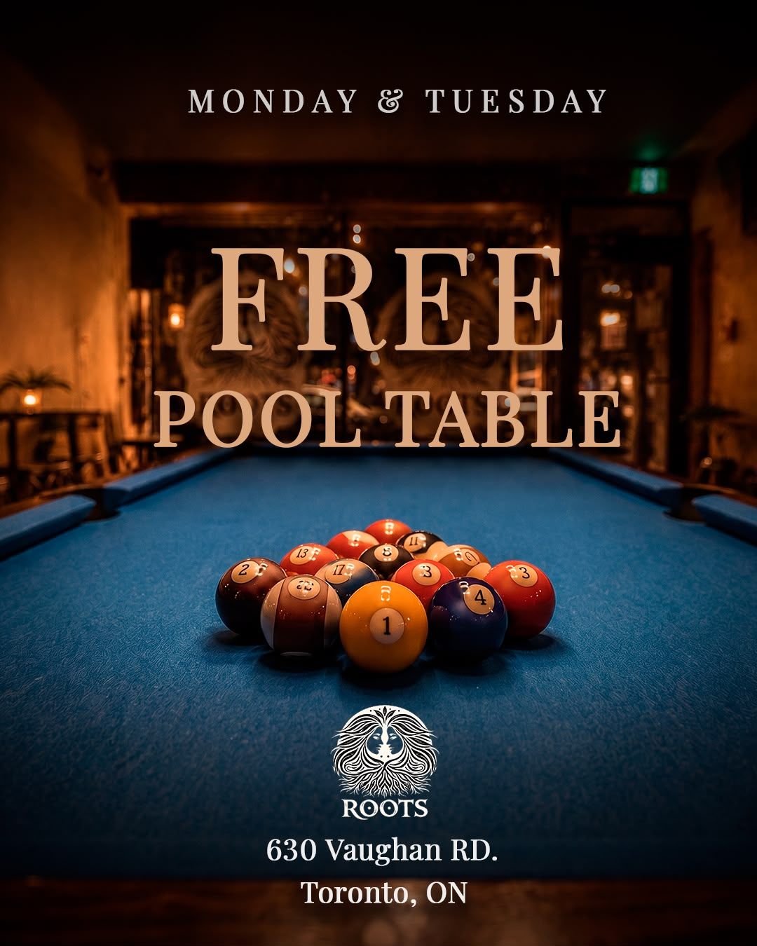 Free pool table on Mondays and Tuesdays at Roots Bar
